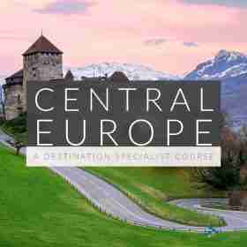 Central Europe: A Destination Specialist Course