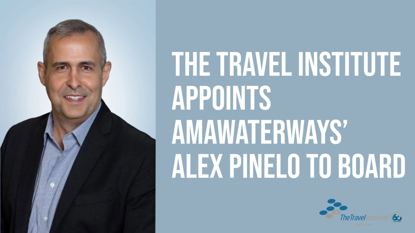 The Travel Institute Appoints AmaWaterways’ Alex Pinelo to Board 16x9