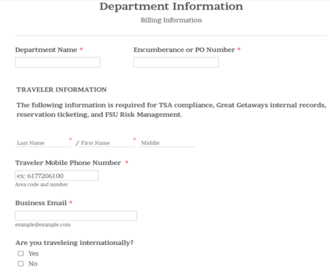 Sample of an internal "jot form" to collect billing information. Included boxes for Department Name, Encumberance or PO number, Traveler information, Traveler mobile number, email address and the question if they are travelling internationally.